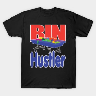 Bin Hustler T-Shirt